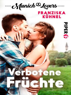 cover image of Munich Lovers--Verbotene Früchte